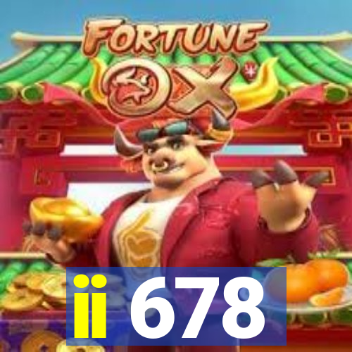 ii 678